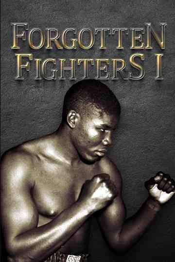 Forgotten Fighters I Poster