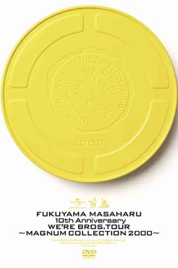 10th Anniversary WE'RE BROS. TOUR “MAGNUM COLLECTION 2000” Poster