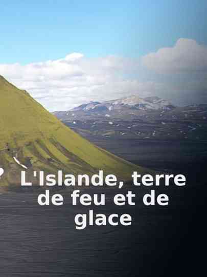 L'Islande terre de feu et de glace Poster
