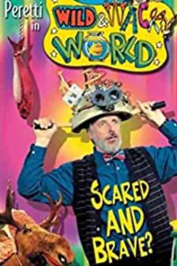Mr. Henry's Wild & Wacky World: Scared and Brave? Poster