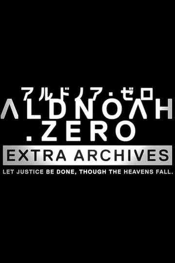 Aldnoah.Zero Extra Archives Poster