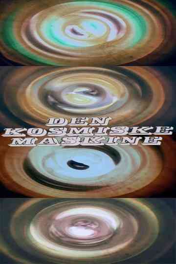 The Cosmic Machine Poster