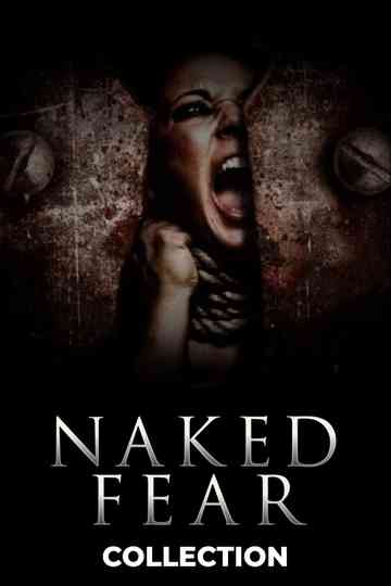 Naked Fear Collection Poster