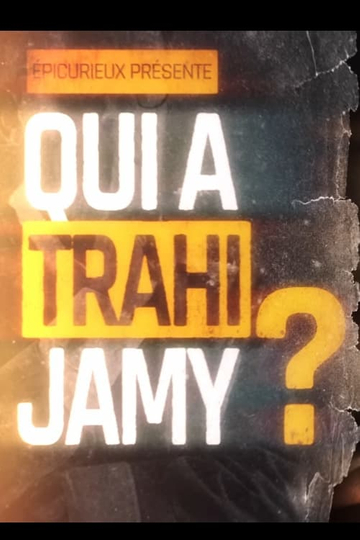 Who betrayed Jamy? Poster