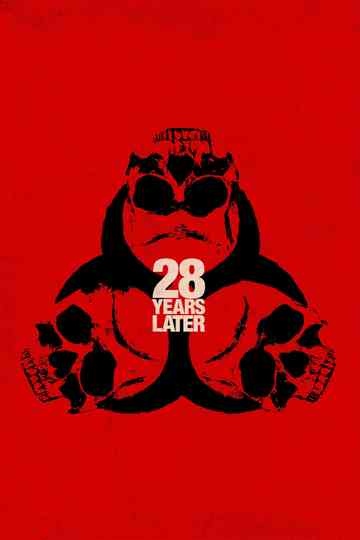 28 Years Later Poster