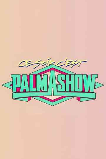 Ce soir, c'est Palmashow Collection Poster