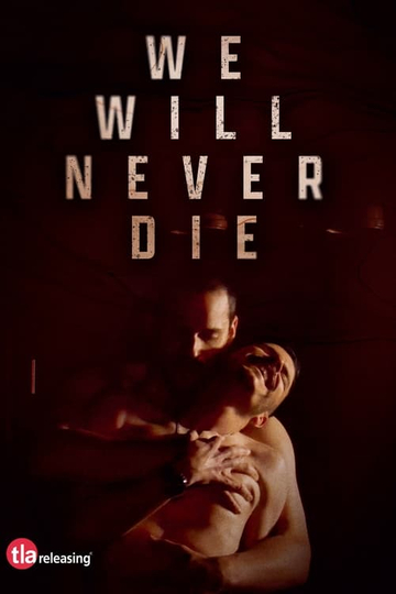 We Will Never Die Poster