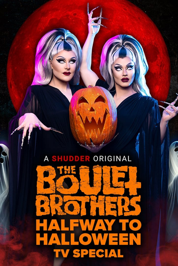 The Boulet Brothers' Halfway to Halloween TV Special Poster