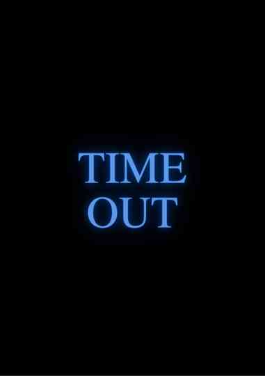 Time Out Poster