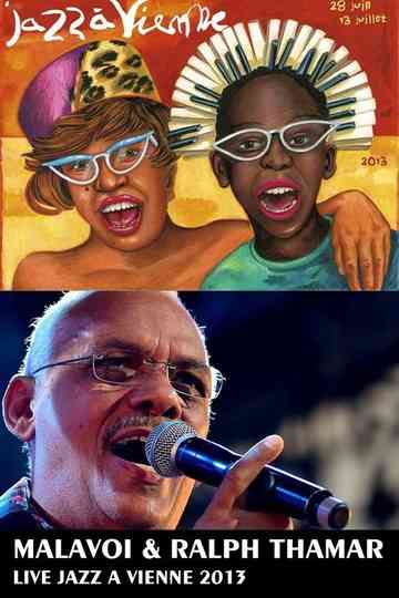 Malavoi & Ralph Thamar au Festival Jazz à Vienne 2013 Poster