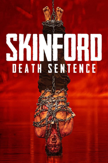 Skinford: Death Sentence Poster