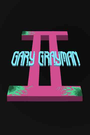 Gary Grayman II Poster