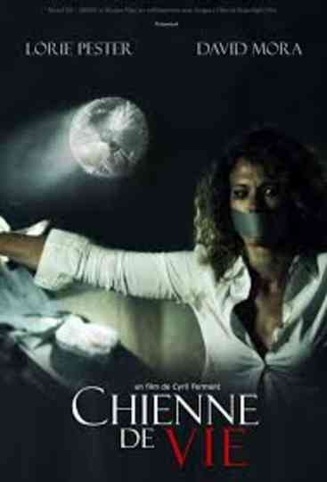 Chienne de vie Poster