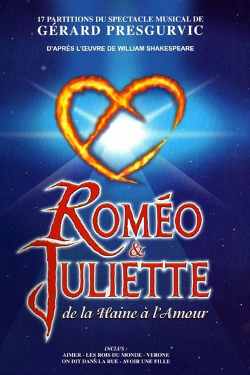 Roméo et Juliette, de la haine à l'amour