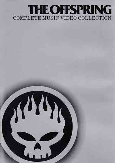 The Offspring: Complete Music Video Collection Poster