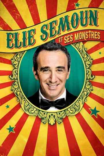 Elie Semoun et ses monstres Poster