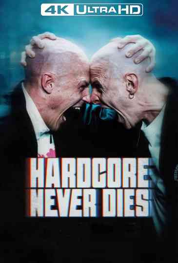 Hardcore Never Dies Poster