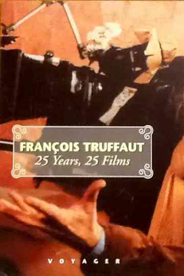 François Truffaut: 25 Years, 25 Films Poster