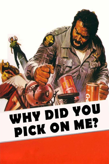 Why Did You Pick On Me? Poster