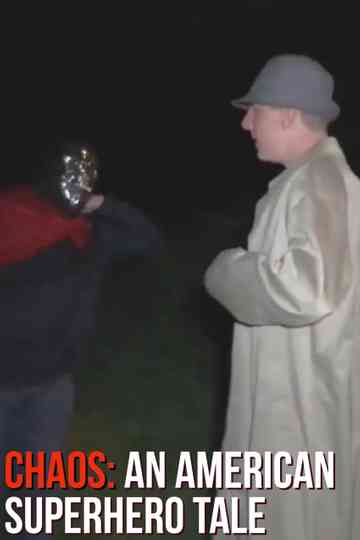 Chaos: An American Superhero Tale Poster