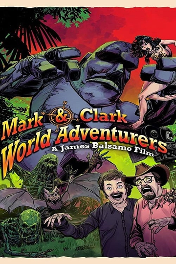 Mark & Clark World Adventurers Poster