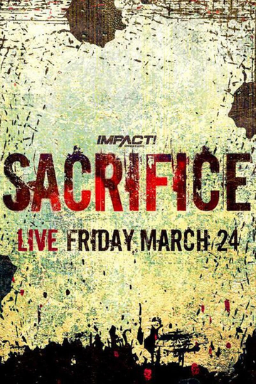 IMPACT Wrestling: Sacrifice 2023