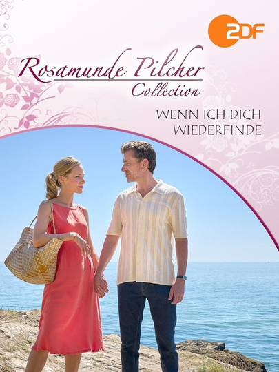 Rosamunde Pilcher - Wenn ich dich wiederfinde