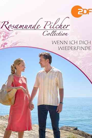 Rosamunde Pilcher: Wenn ich dich wiederfinde Poster