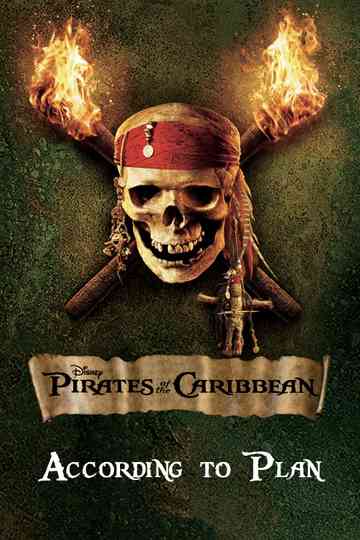 According to Plan: The Making of 'Pirates of the Caribbean: Dead Man's Chest' Poster