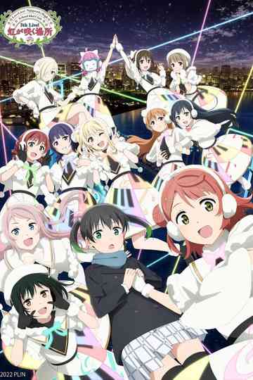 Love Live! Nijigasaki High School Idol Club 5th Live! Where the Rainbow Blooms Poster