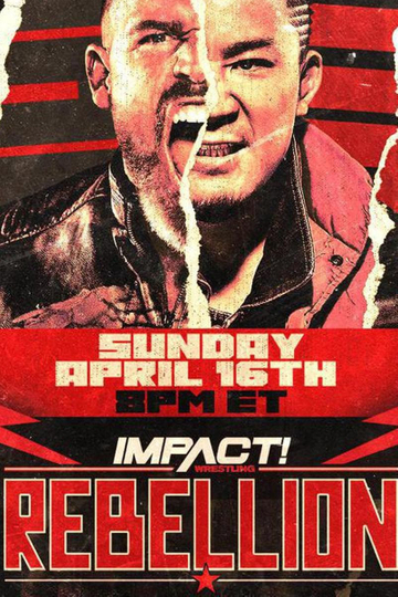 IMPACT Wrestling: Rebellion 2023 Poster