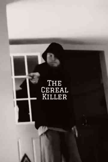 The Cereal Killer Poster