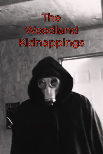 The Woodland Kidnappings
