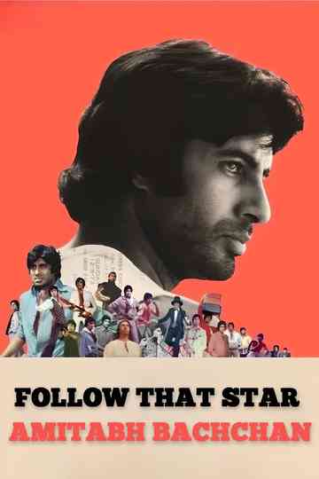 Follow That Star - Amitabh Bachchan Poster