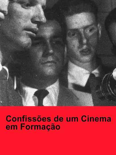 Confissões de um Cinema em Formação Poster
