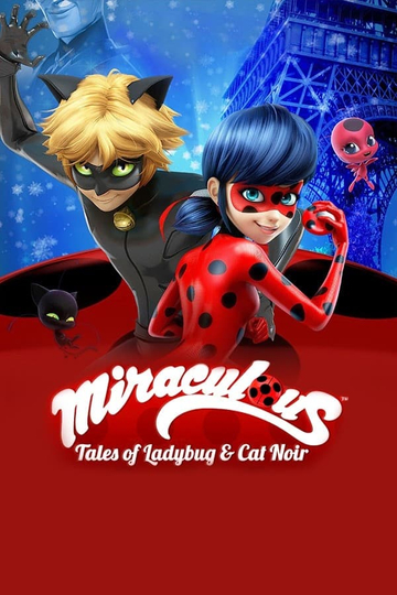 Miraculous: Tales of Ladybug & Cat Noir Poster