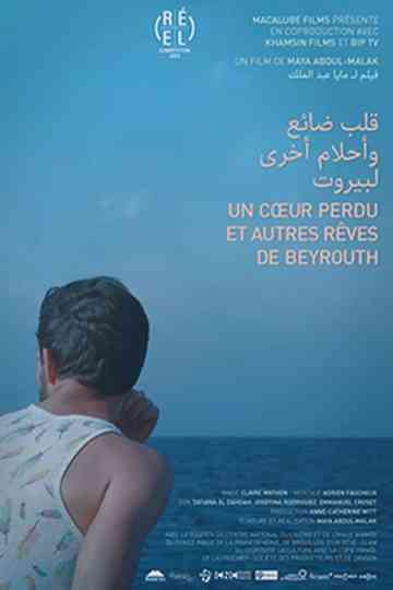 A Lost Heart and Other Dreams of Beirut Poster