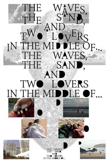 The Waves, the Sand, and Two Lovers in the Middle of… Poster