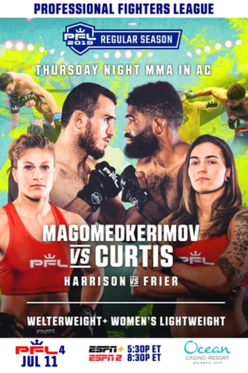 PFL Regular Season 2019 - PFL 4: Magomedkerimov vs. Curtis Poster