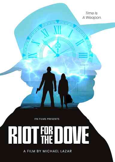 Riot For The Dove Poster