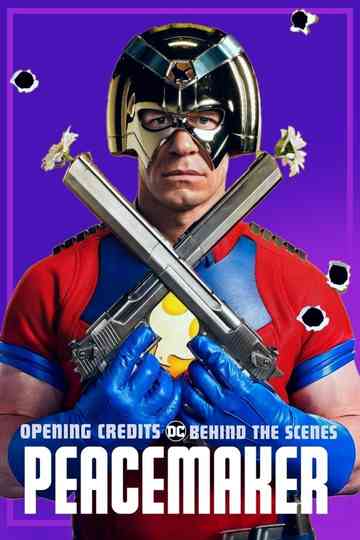 Peacemaker: Opening Credits Behind The Scenes Poster