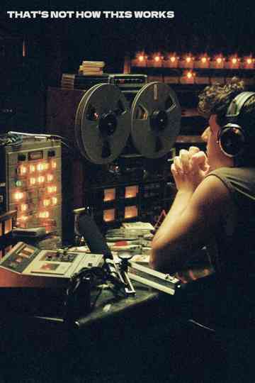 That's Not How This Works Poster