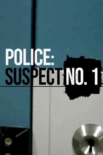 Police: Suspect No.1 Poster