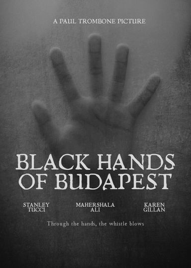 The Black Hands Of Budapest
