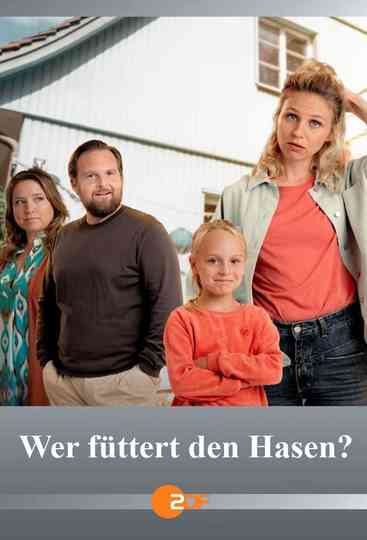Wer füttert den Hasen? Poster