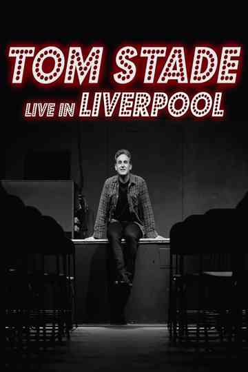 Tom Stade: Live in Liverpool Poster