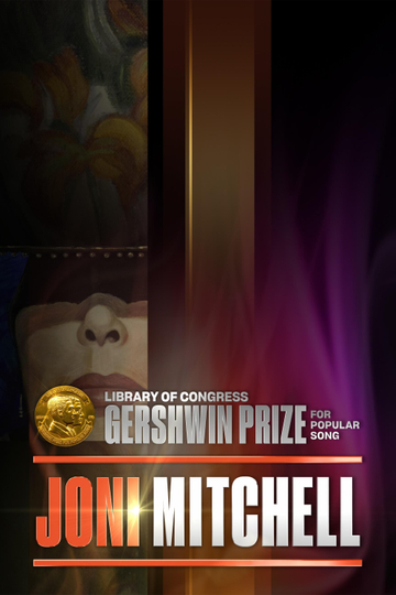 Joni Mitchell: The Library of Congress Gershwin Prize For Popular Song Poster