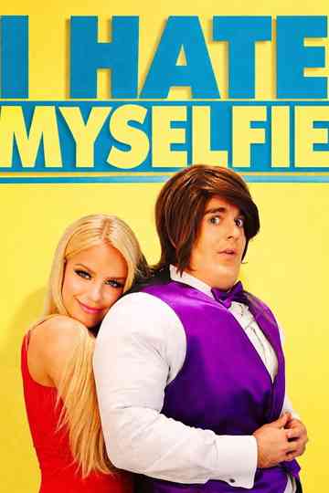 I Hate Myselfie Poster
