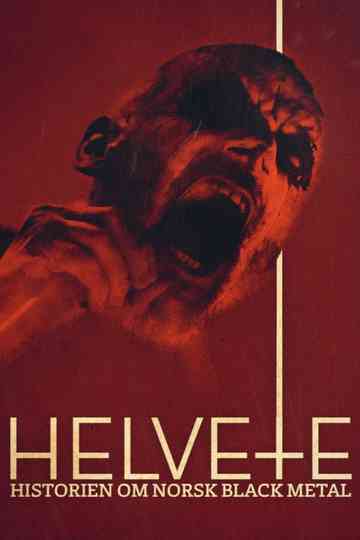 Hell: The History of Norwegian Black Metal poster