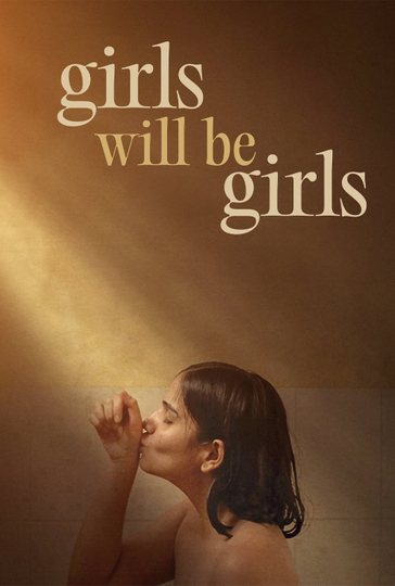 Girls Will Be Girls Poster